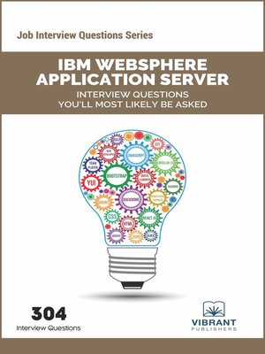 cover image of IBM WebSphere Application Server Interview Questions You'll Most Likely Be Asked